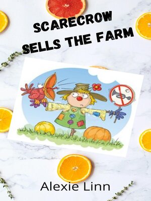 cover image of Scarecrow Sells the Farm